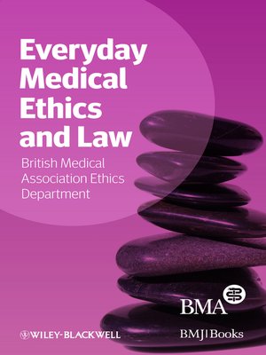 cover image of Everyday Medical Ethics and Law